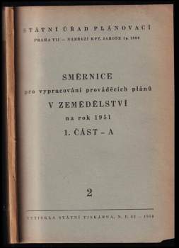 autorů kolektiv: Směrnice pro vypracování prováděcích plánů v zemědělství na rok 1951