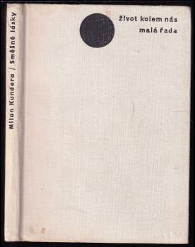 Milan Kundera: Směšné lásky