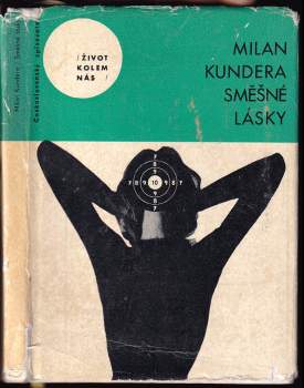 Milan Kundera: Směšné lásky