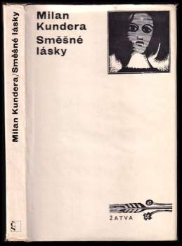 Milan Kundera: Směšné lásky