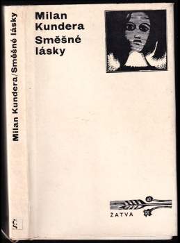 Milan Kundera: Směšné lásky