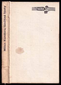Milan Kundera: Směšné lásky