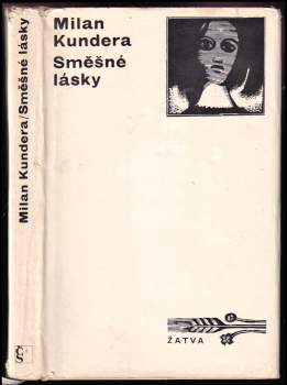 Milan Kundera: Směšné lásky