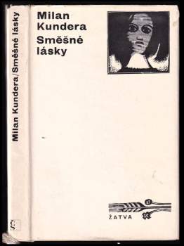 Milan Kundera: Směšné lásky