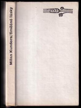 Milan Kundera: Směšné lásky