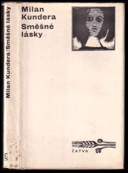Milan Kundera: Směšné lásky