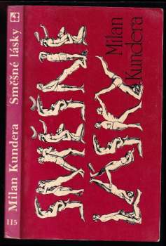 Milan Kundera: Směšné lásky