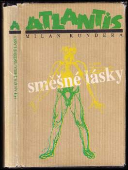 Milan Kundera: Směšné lásky