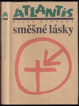 Milan Kundera: Směšné lásky