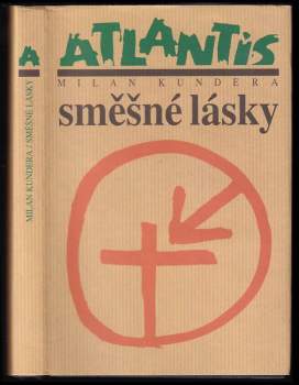 Milan Kundera: Směšné lásky
