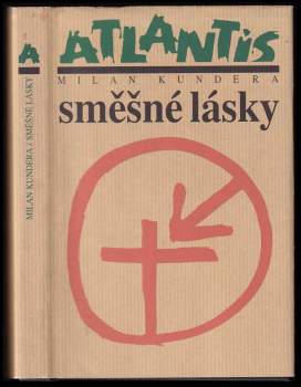 Milan Kundera: Směšné lásky