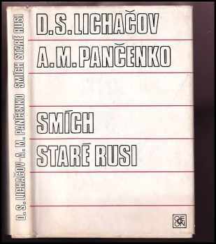 Smích staré Rusi - Dmitrij Sergejevič Lichačev, Aleksandr Michajlovič Pančenko (1984, Odeon) - ID: 475660