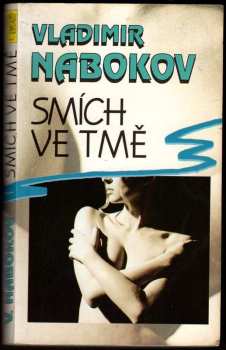 Vladimir Vladimirovič Nabokov: Smích ve tmě