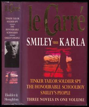 Smiley versus Karla (Tinker, Tailor, Soldier, Spy / The Honourable Schoolboy / Smiley's People)