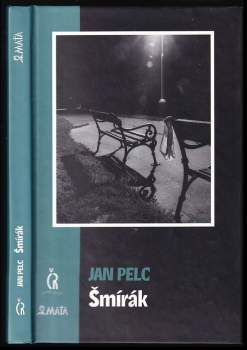Jan Pelc: Šmírák