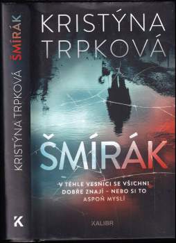 Kristýna Trpková: Šmírák