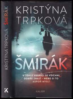Kristýna Trpková: Šmírák