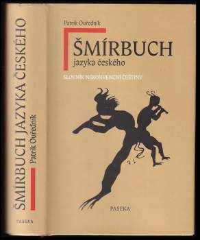 Patrik Ouřednik: Šmírbuch jazyka českého