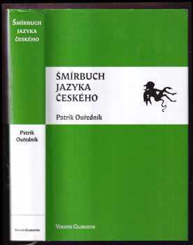 Patrik Ouřednik: Šmírbuch jazyka českého