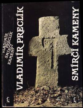 Vladimír Preclík: Smírčí kameny