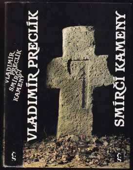 Smírčí kameny - Vladimír Preclík (1990, Československý spisovatel) - ID: 484362