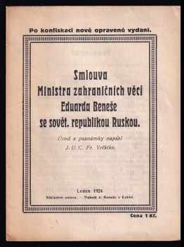 Smlouva ministra zahraničních věcí Eduarda Beneše se sovět. republikou Ruskou