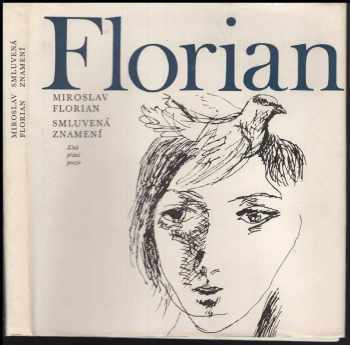 Miroslav Florian: Smluvená znamení