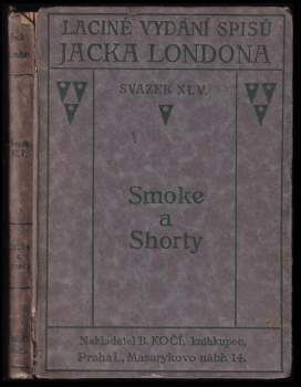 Jack London: Smoke a Shorty