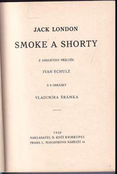 Jack London: Smoke a Shorty