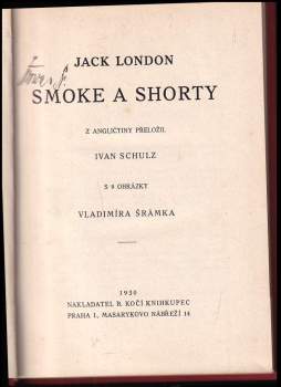 Jack London: Smoke a Shorty