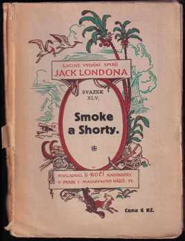 Smoke a Shorty - Jack London (1924, B. Kočí) - ID: 1751210