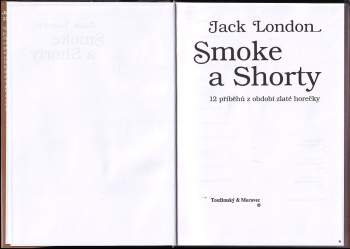 Jack London: Smoke a Shorty