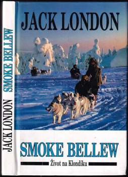Jack London: Smoke Bellew