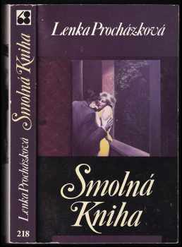 Lenka Procházková: Smolná kniha