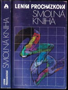 Lenka Procházková: Smolná kniha