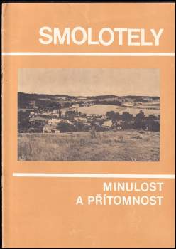Smolotely-minulost a přítomnost