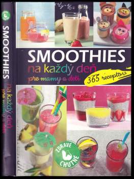 Smoothies na každý deň pre mamy a deti
