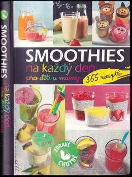 Smoothies na každý den pro děti a mámy