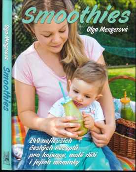 Olga Mengerová: Smoothies
