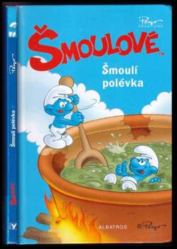 Peyo: Šmoulí polévka