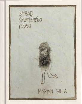 Smrad škvařeného fousu