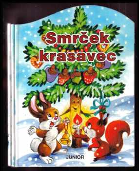 Dana Winklerová: Smrček krasavec