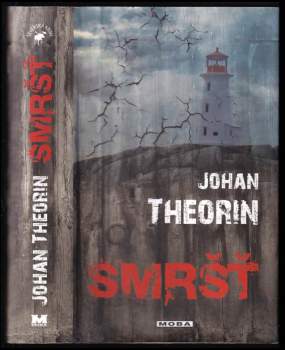 Johan Theorin: Smršť