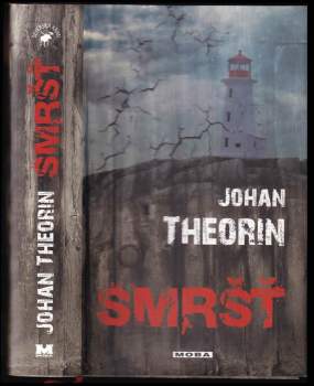 Johan Theorin: Smršť