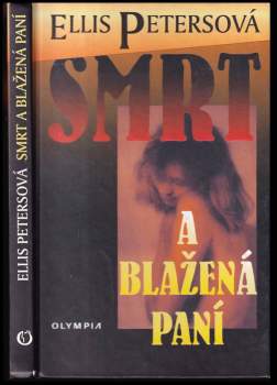 Smrt a Blažená paní