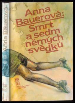 Smrt a sedm němých svědků