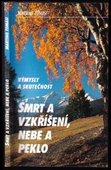 Smrt a vzkříšení, nebe a peklo