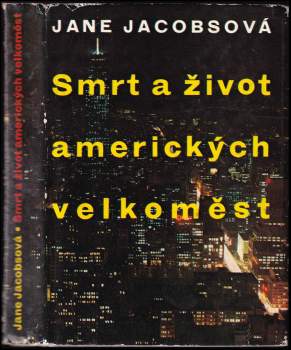Smrt a život amerických velkoměst