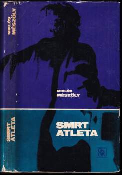 Miklós Mészöly: Smrt atleta