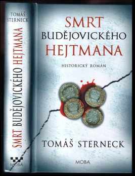 Tomáš Sterneck: Smrt budějovického hejtmana